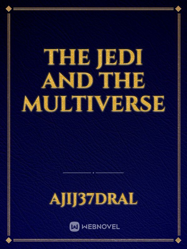 THE JEDI AND THE MULTIVERSE Book