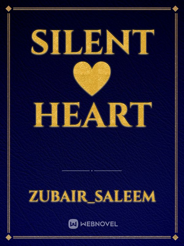 Silent ❤️ heart
