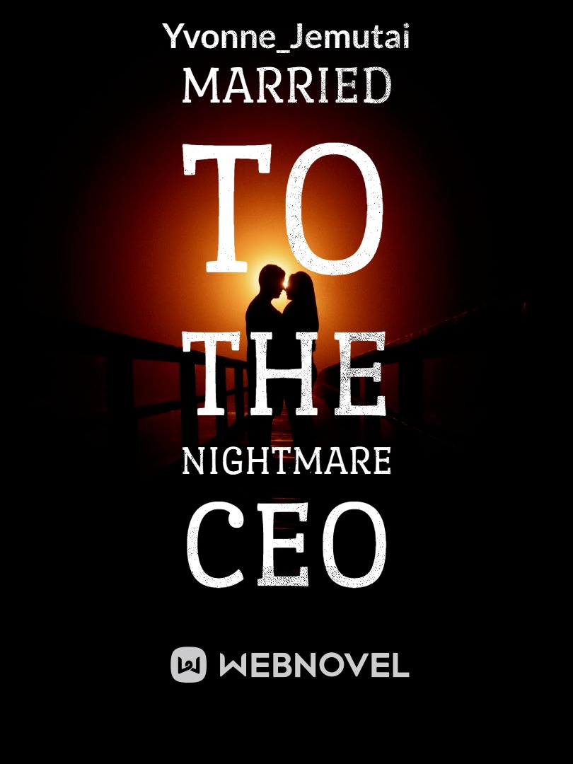 Married to the nightmare CEO Book