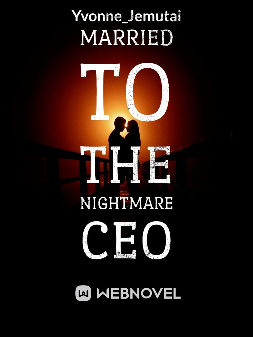 Married to the nightmare CEO