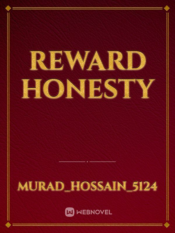 Reward Honesty