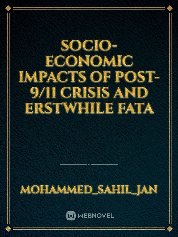 SOCIO-ECONOMIC IMPACTS OF POST-9/11 CRISIS AND ERSTWHILE FATA Book