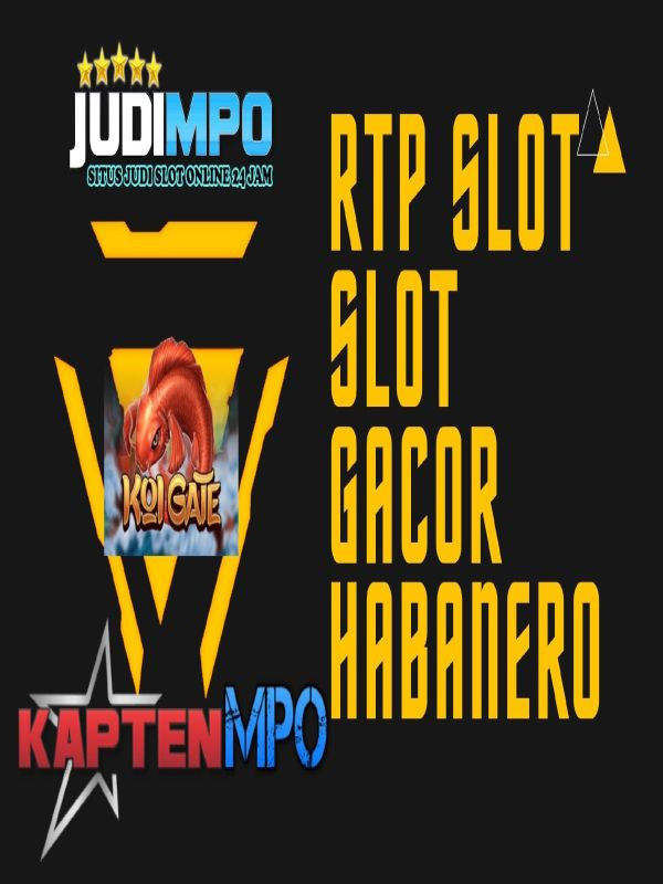 RTP Tertinggi Slot Gacor Habanero