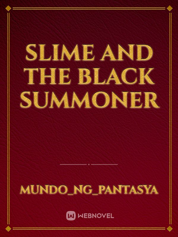 SLIME AND THE BLACK SUMMONER