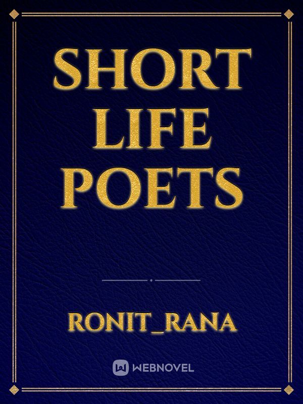Short life poets