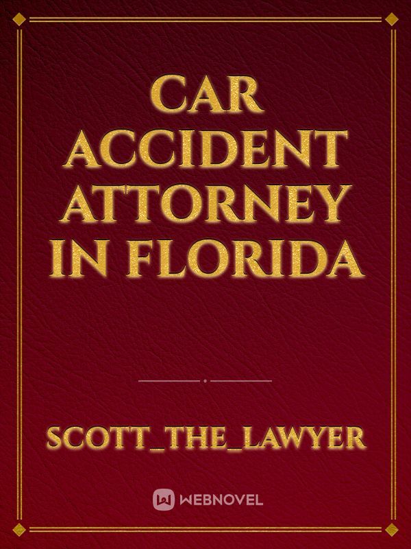 Car Accident Attorney In Florida