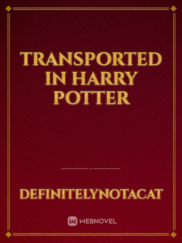 Transported in Harry Potter