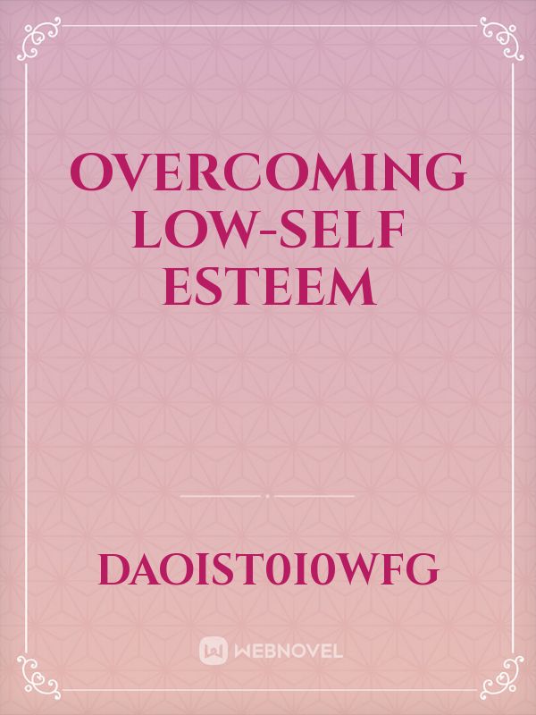 OVERCOMING LOW-Self ESTEEM Book