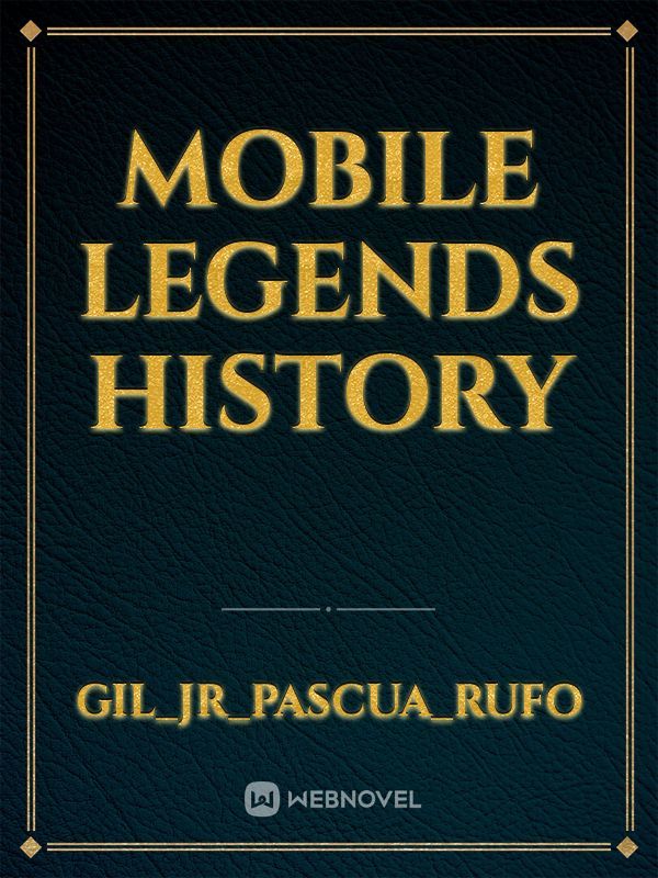 Mobile legends history