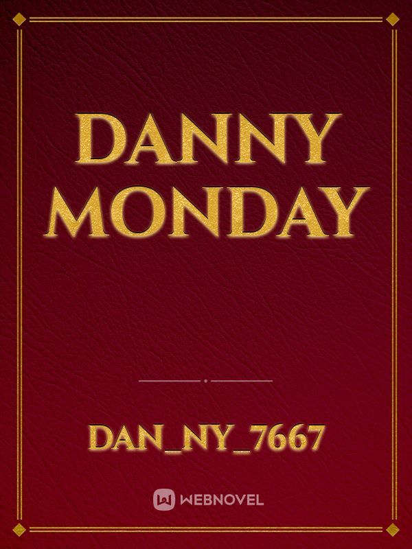 Danny Monday