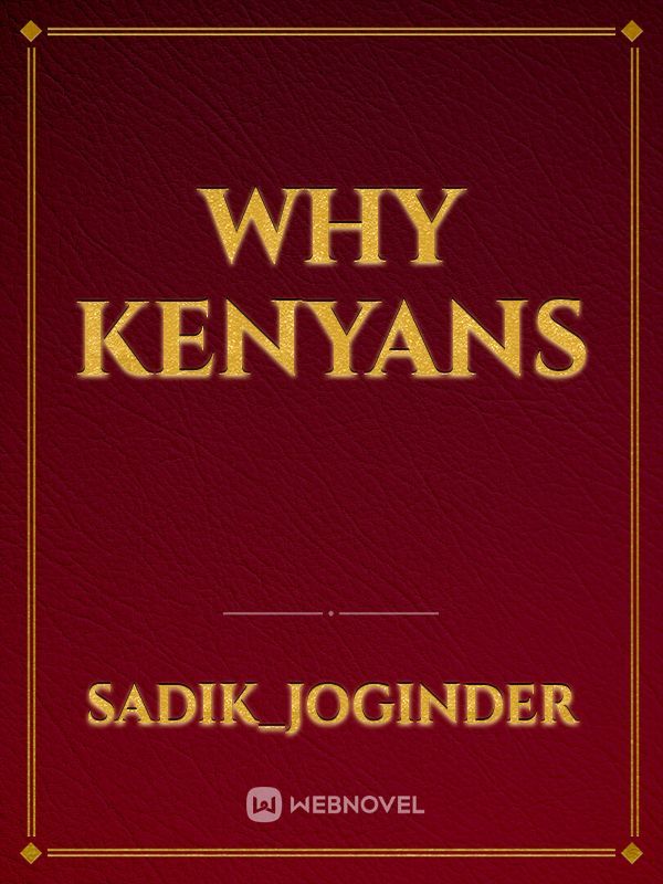 Why Kenyans