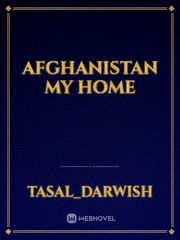 Afghanistan my Home Book