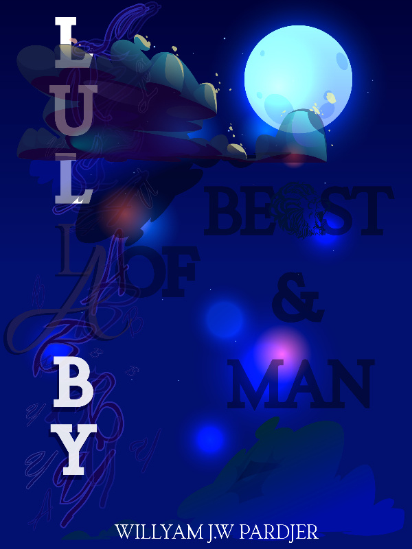Lullaby Of Beast & Man Book