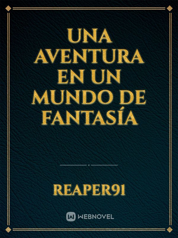 Una aventura en un mundo de fantasía