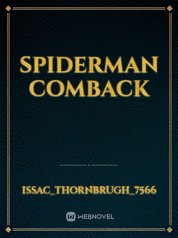 spiderman comback