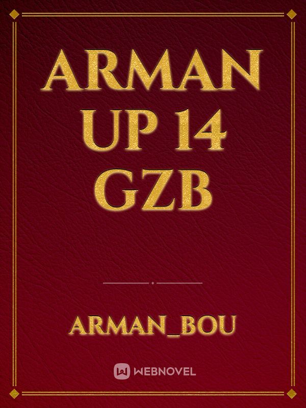 Arman up 14 gzb