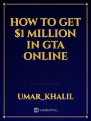 How to get $1 million in GTA Online Book