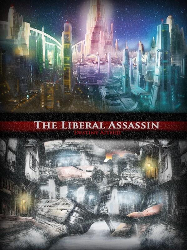 The Liberal Assassin [Completed] Book