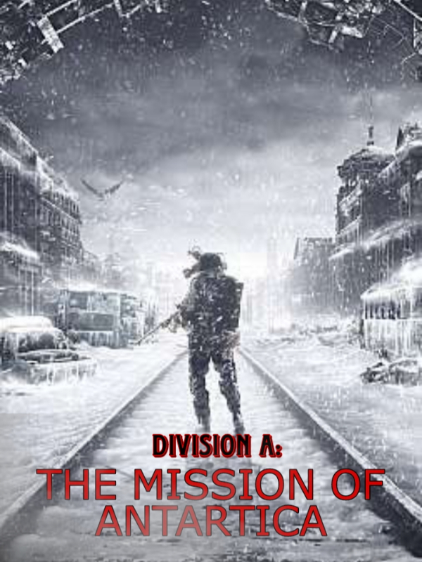 Division A : The Mission Of Antartica