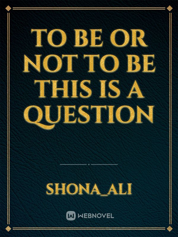 To be or not to be this is a question Book