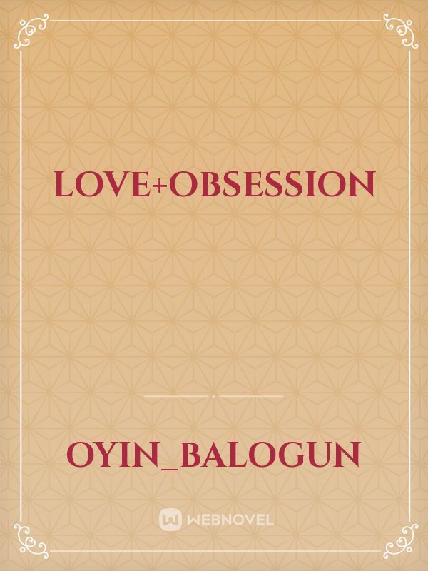 love+obsession