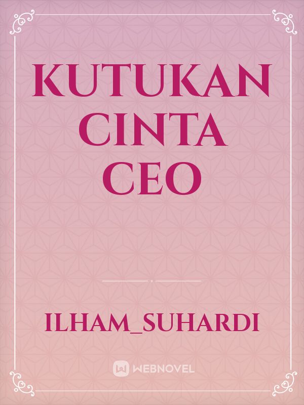 Kutukan Cinta CEO Book