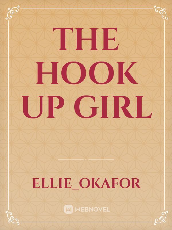 The hook up girl Book