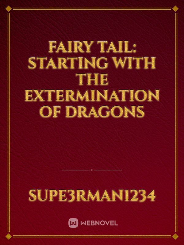 Fairy Tail: Starting with the Extermination of Dragons Book