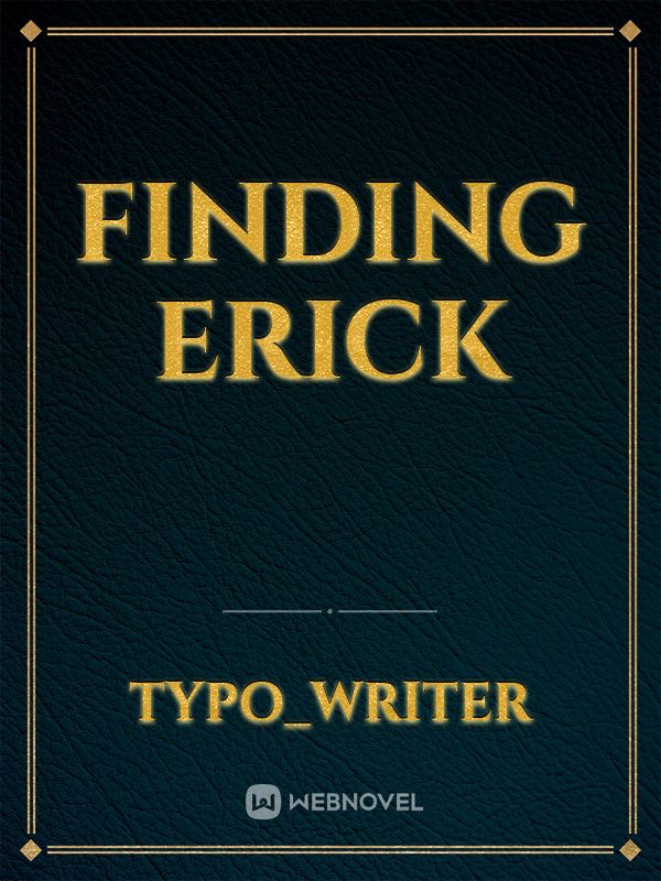 Finding Erick Book