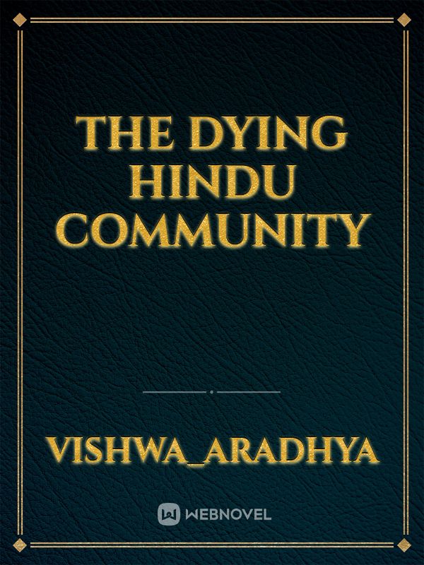 THE DYING HINDU COMMUNITY