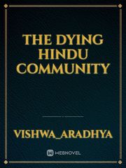 THE DYING HINDU COMMUNITY Book