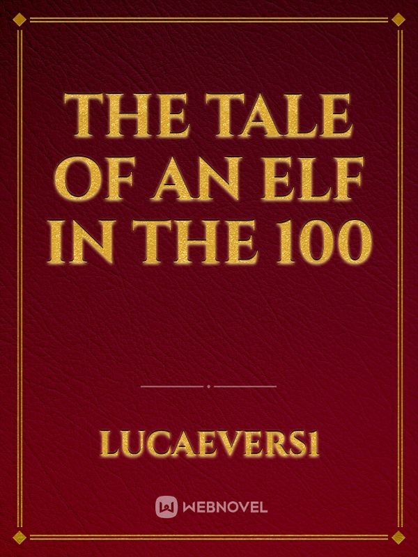 the tale of an elf in the 100 Book