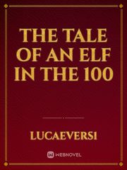 the tale of an elf in the 100 Book