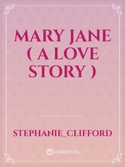 Mary Jane ( a love story ) Book