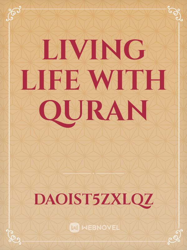 Living life with Quran Book