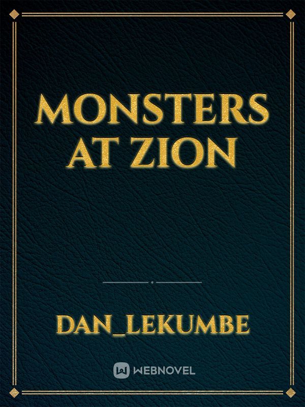Monsters at zion