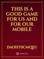 This is a good game for us and for our mobile Book