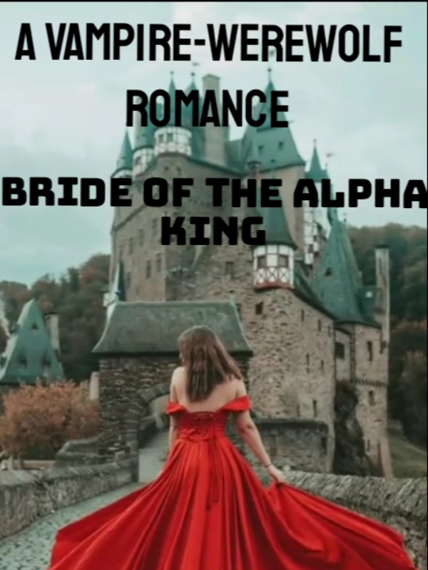 THE BRIDE OF THE ALPHA KING