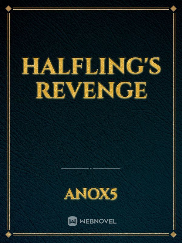 Halfling's Revenge