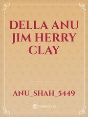 Della Anu Jim Herry Clay Book