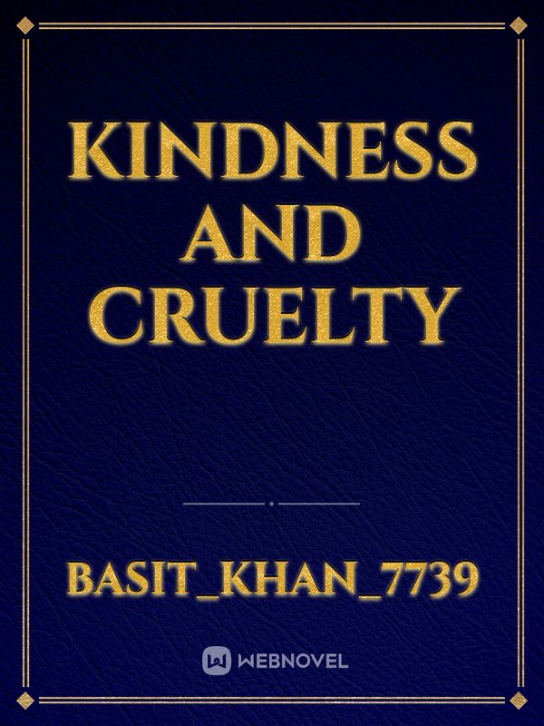 Kindness and cruelty Book