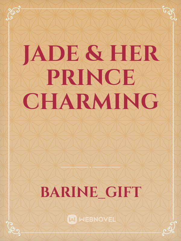 Jade & her prince charming