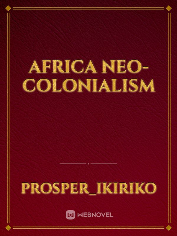 AFRICA NEO-COLONIALISM Book