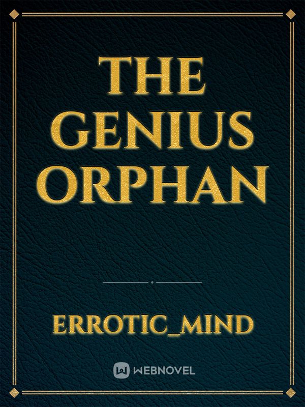 The Genius Orphan Book