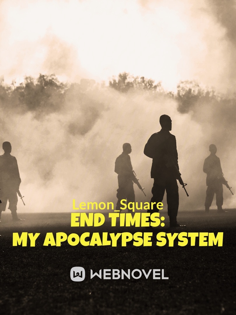 End Times: My Apocalypse System Book