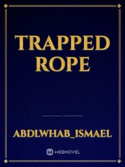 Trapped rope Book