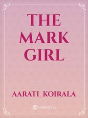 THE MARK GIRL Book