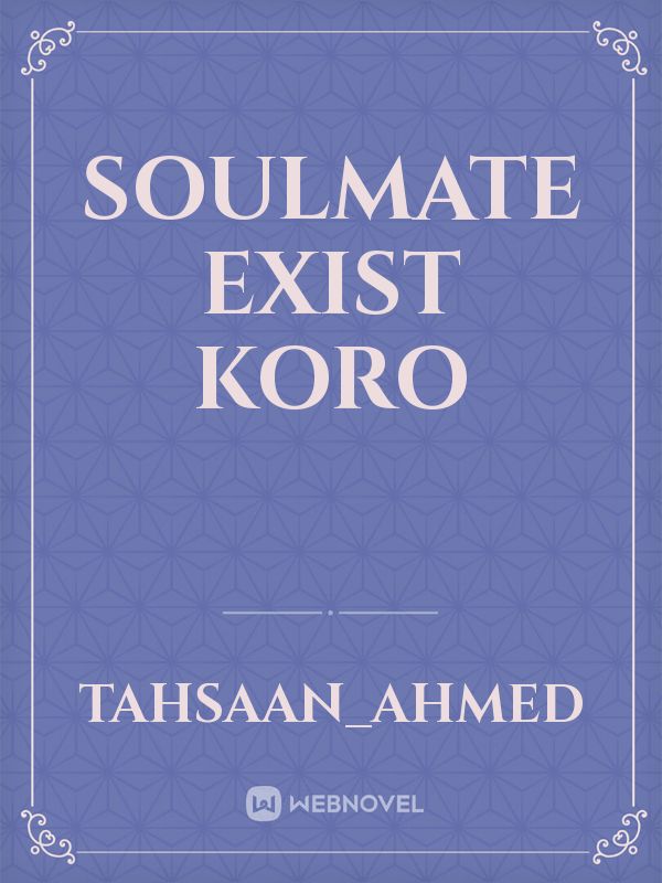 Soulmate exist koro Book