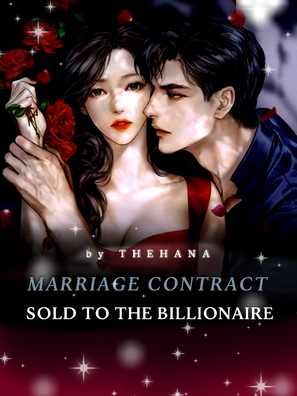 Marriage Contract: Sold To The Billionaire