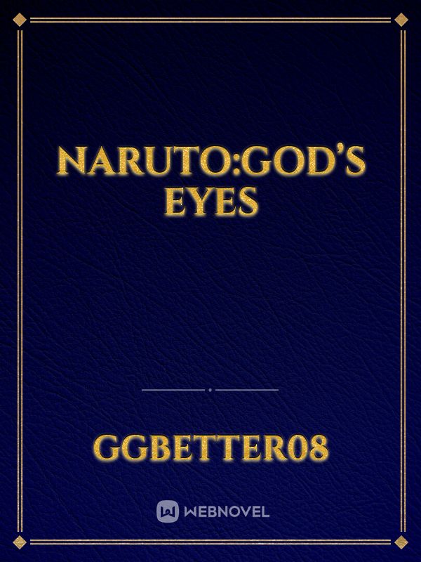 Naruto:God’s Eyes Book